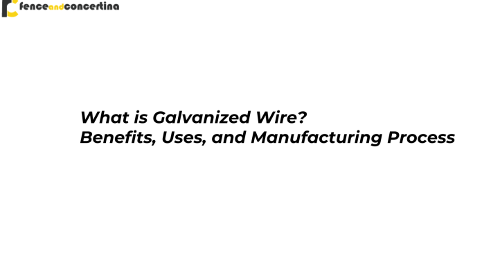 What is Galvanized Wire?